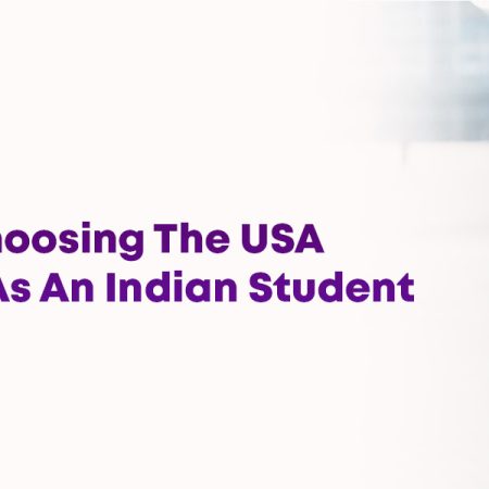 Advantages Of Choosing The USA For Higher Education As An Indian Student